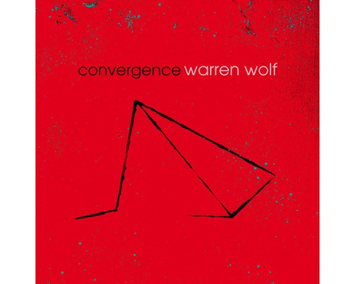 Warren Wolf - Convergence