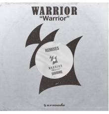 Warrior - Warrior (Remixes)