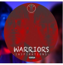 Warriors - Inspirations