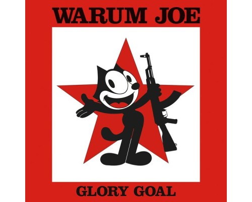 Warum Joe - Glory Goal