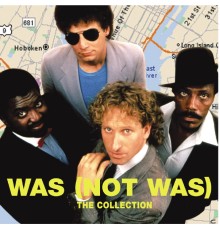 Was (Not Was) - The Collection