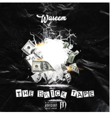 Waseem - The Brick Tape