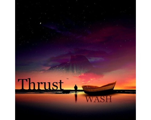 Wash - Thrust