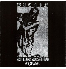 Watain - Rabid Death's Curse