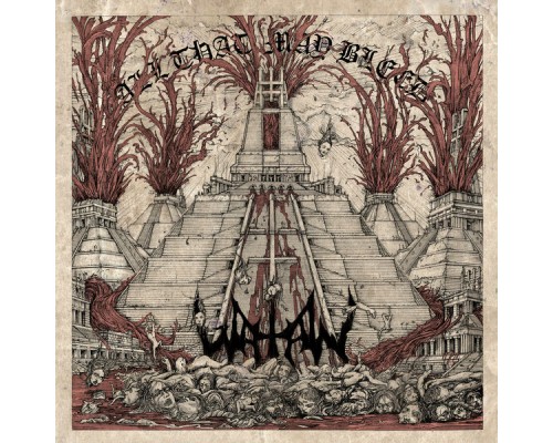 Watain - All That May Bleed