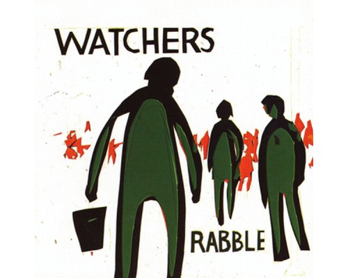 Watchers - Rabble