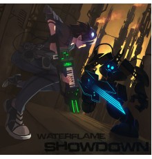 Waterflame - Showdown