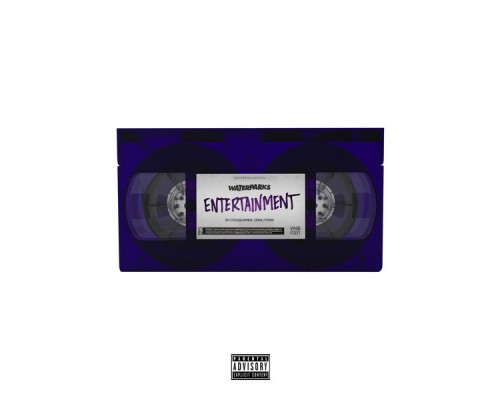 Waterparks - Entertainment