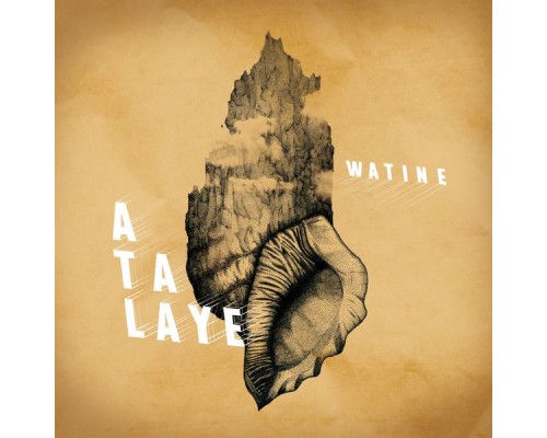 Watine - Atalaye