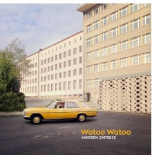 Watoo Watoo - Modern Express