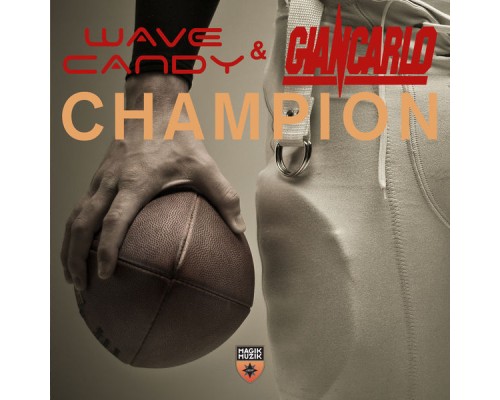 Wavecandy & Giancarlo - Champion