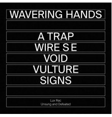 Wavering Hands - Vulture