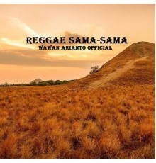 Wawan Arianto Official - Reggae Sama-sama (Live)