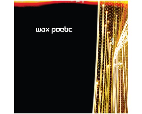 Wax Poetic - Wax Poetic