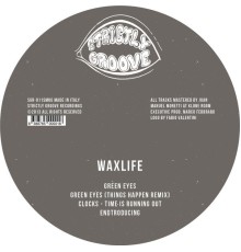 Waxlife - Clocks EP