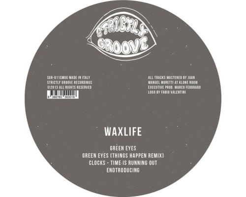 Waxlife - Clocks EP