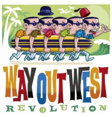 Way Out West - Revolution