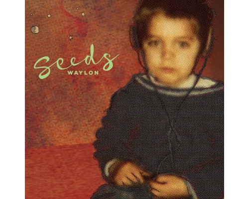 Waylon - Seeds