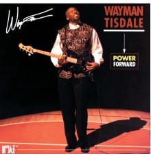 Wayman Tisdale - Power Forward