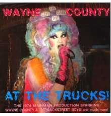 Wayne County - At the Trucks!