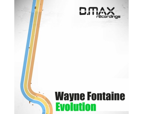 Wayne Fontaine - Evolution