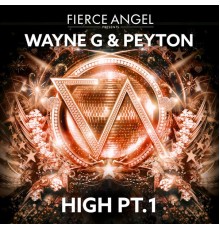 Wayne G & Peyton - High, Pt.1