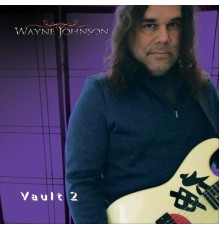 Wayne Johnson - Vault2