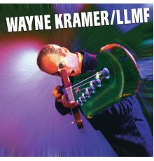 Wayne Kramer - LLMF