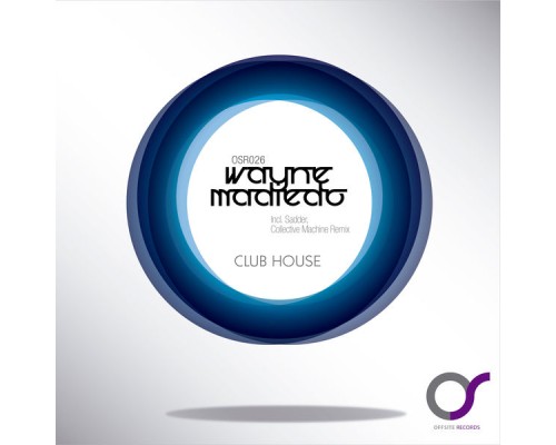 Wayne Madiedo - Club House