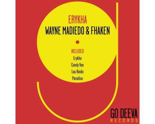 Wayne Madiedo, Fhaken - Erykha