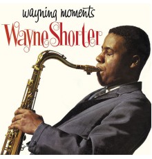 Wayne Shorter - Wayning Moments