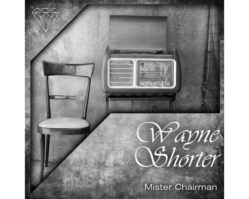 Wayne Shorter - Mister Chairman