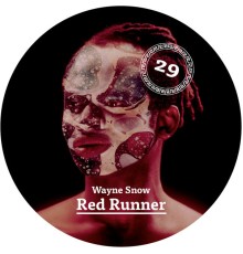 Wayne Snow - Red Runner EP