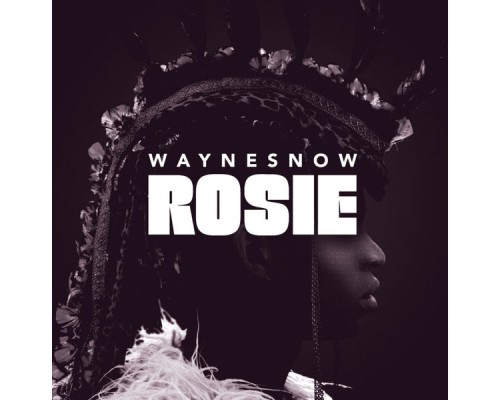 Wayne Snow - Rosie