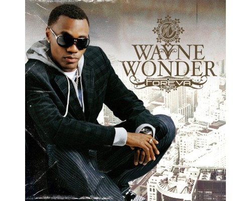 Wayne Wonder - Foreva