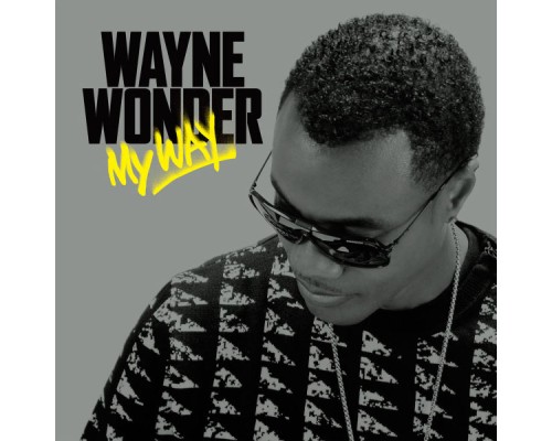 Wayne Wonder - My Way