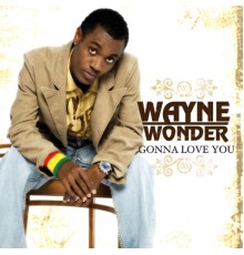 Wayne Wonder - Gonna Love You