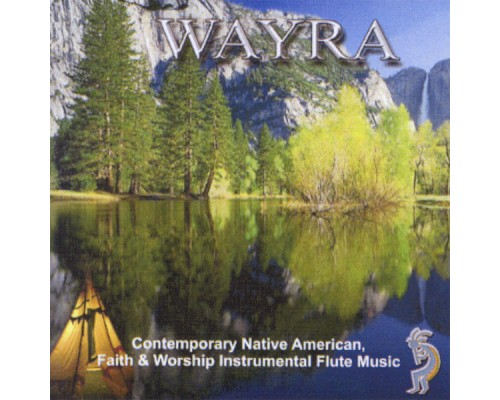 Wayra - Contemporary Native american, Faith & Worship Instrumental Flute Music Wayra - Contemporary Native american, Faith & Worship Instrumental Flute Music