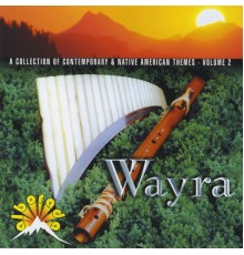 Wayra - A Collection of Contemporary & Native American Themes - Volume 2