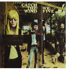 We Five - Catch The Wind