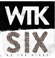 We The Kings - Six