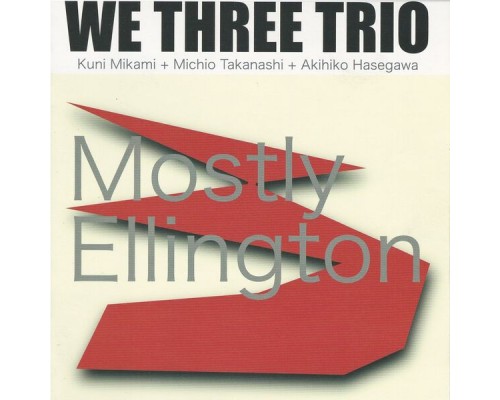 We Three Trio - Mostly Ellington