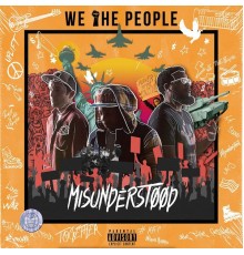 We the People - Misunderstood