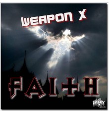 Weap0n X - Faith