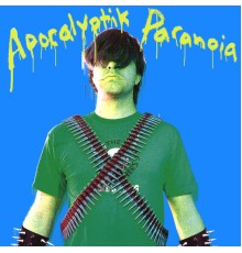 Weasel Walter - Apocalyptik Paranoia