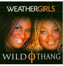 Weather Girls - Wild Thang