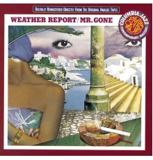 Weather Report - Mr. Gone