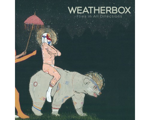 Weatherbox - Flies in All Directions