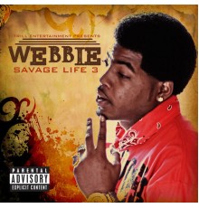 Webbie - Savage Life 3