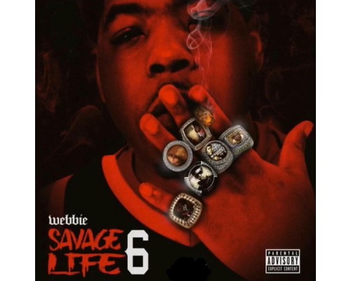 Webbie - Savage Life 6